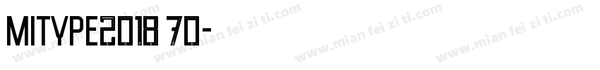 Mitype2018 70字体转换
